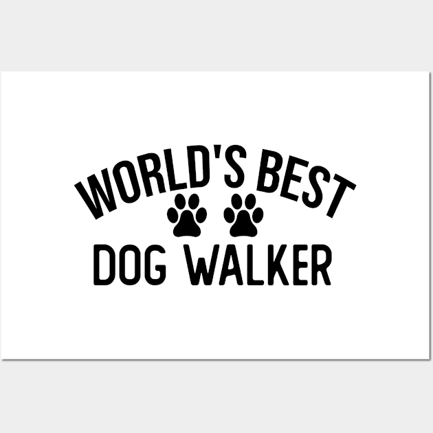 world s best dog walker dogs walking Wall Art by T-shirt verkaufen